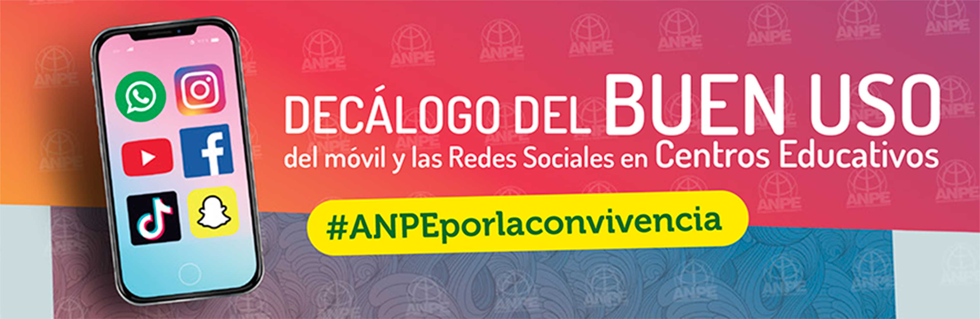 ANPE relanza su campaña sobre el buen uso del móvil y las redes sociales en los centros educativos