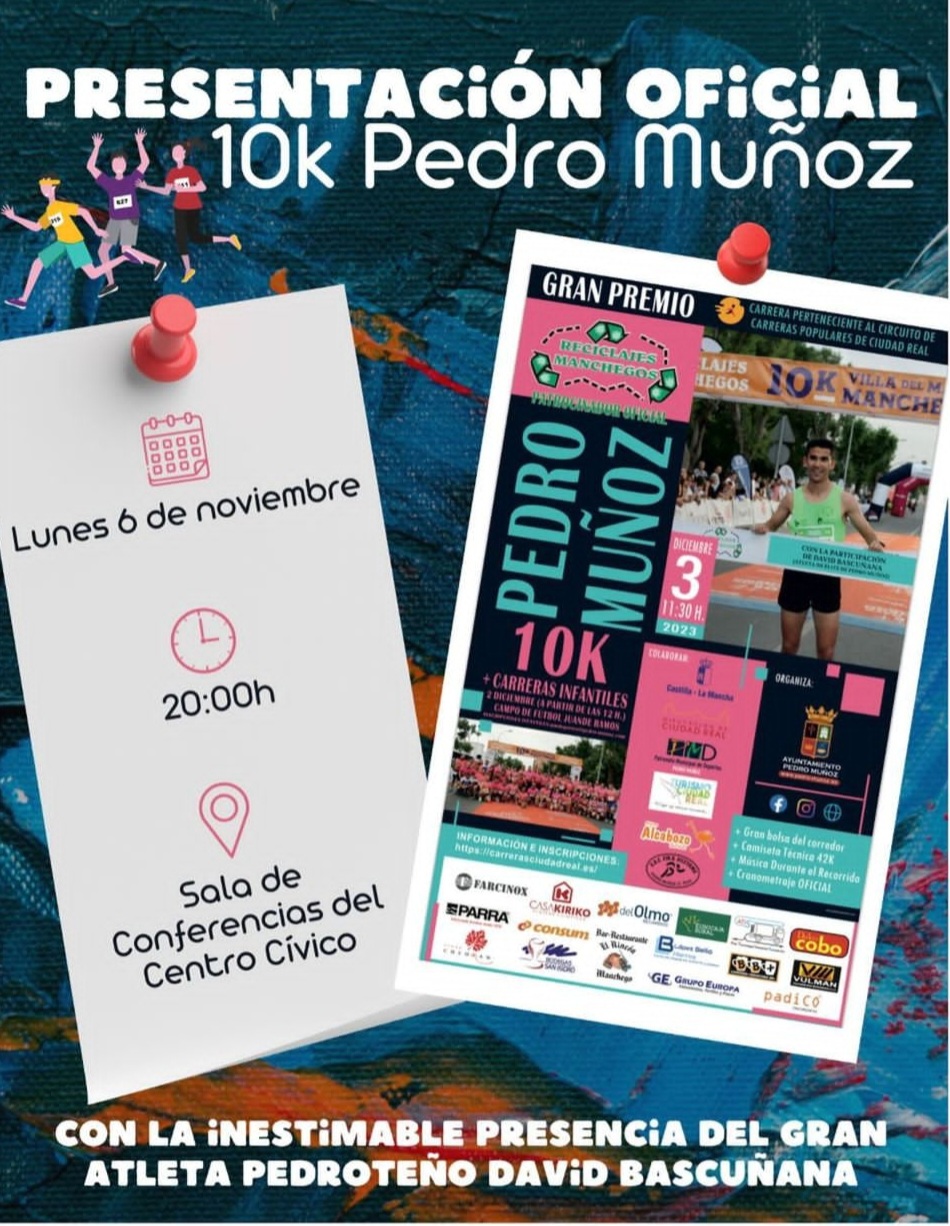 Anímate y disfruta corriendo la 10k de Pedro Muñoz