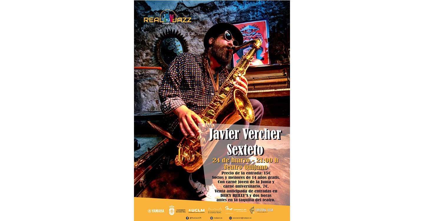 El sexteto de Javier Vercher este jueves en el Teatro Quijano de Ciudad Real con Real Jazz
