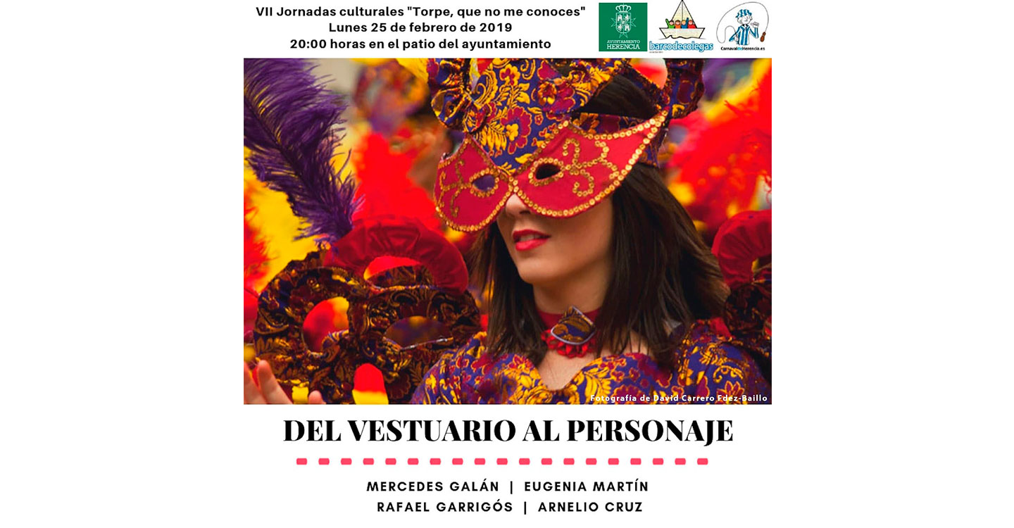 “Del vestuario al personaje” en las Jornadas Culturales del Carnaval de Herencia