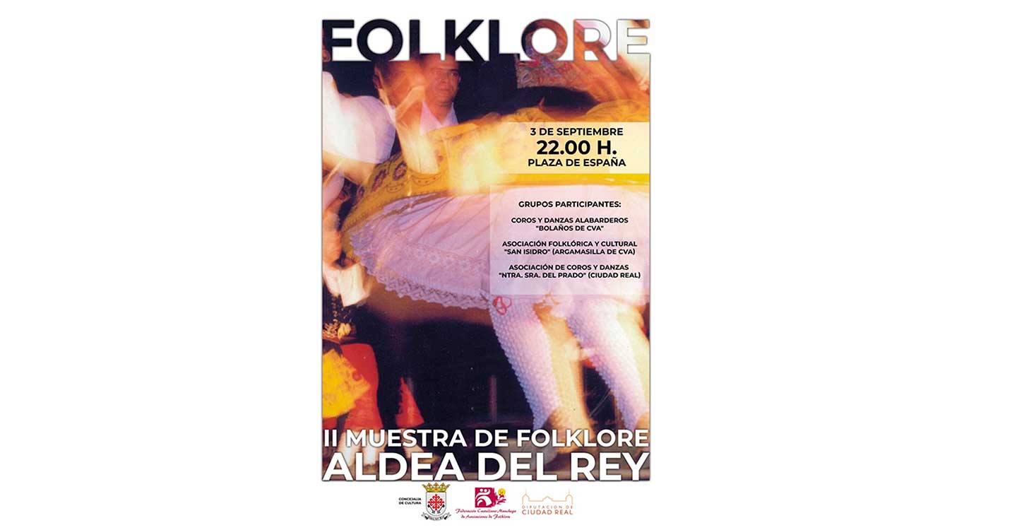 Aldea del Rey se llenará de tradición musical y de baile el próximo 3 de septiembre con la celebración de la II Muestra de Folklore en el que actuarán tres grupos musicales