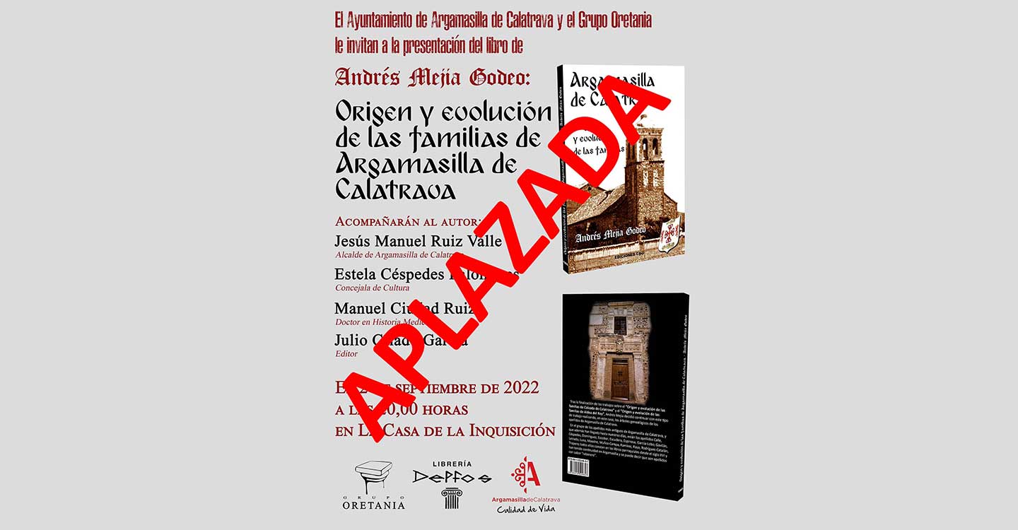 Aplazada la presentación del libro "Origen y evolución de las familias de Argamasilla de Calatrava" de Andrés Mejia Godeo