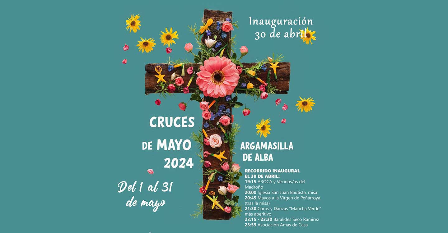Argamasilla de Alba celebrará las Cruces de Mayo del 1 al 31 del próximo mes