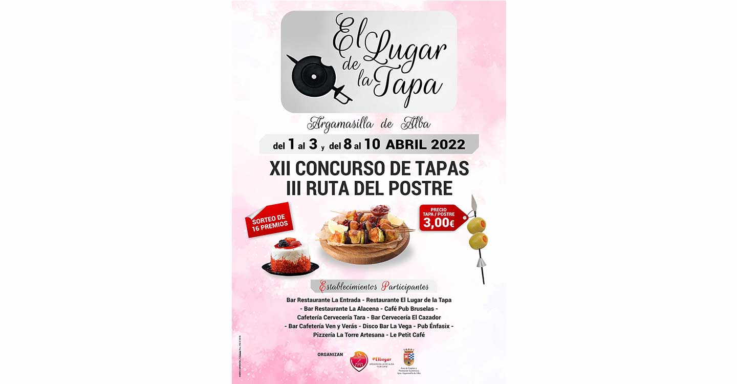 Este fin de semana arranca en Argamasilla De Alba el XII Concurso de Tapas "El lugar de la tapa" y la III Ruta del Postre