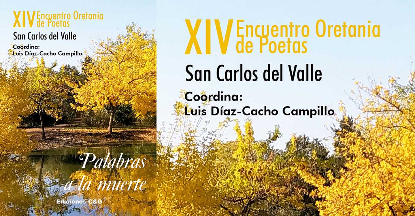 Los colores para el XIV Encuentro Oretania de Poetas “Palabras a la muerte” que se celebrará en San Carlos del Valle en el mes de octubre