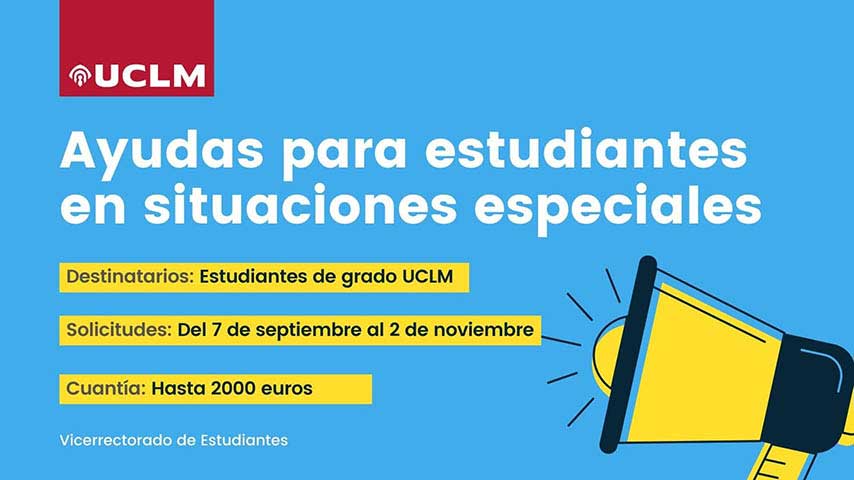 La UCLM publica la convocatoria de ayudas a estudiantes en situaciones especiales, que podrán solicitarse desde el 7 de septiembre