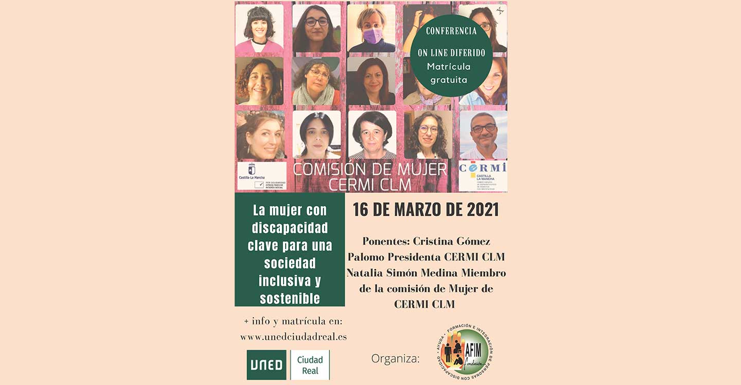 La UNED de Ciudad Real presenta este martes la conferencia La mujer con discapacidad clave para una sociedad inclusiva y sostenible