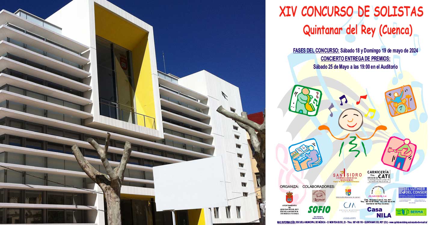 El ayuntamiento de Quintanar del Rey junto con la Escuela Municipal de música y danza publican las bases del XIV Concurso Regional de Solistas