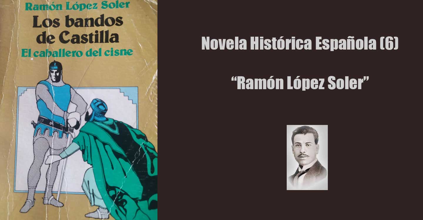 Novela Histórica en España (6)
