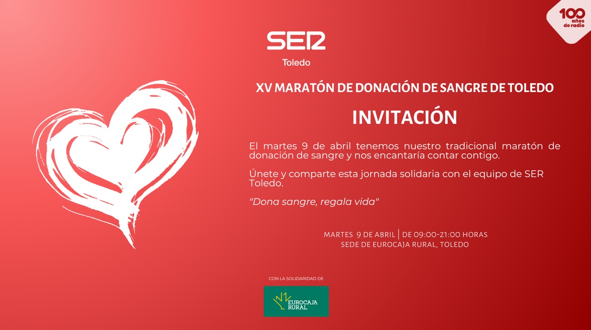 La Cadena SER en Toledo organiza el 9 de abril el XV Maratón de Donación de Sangre