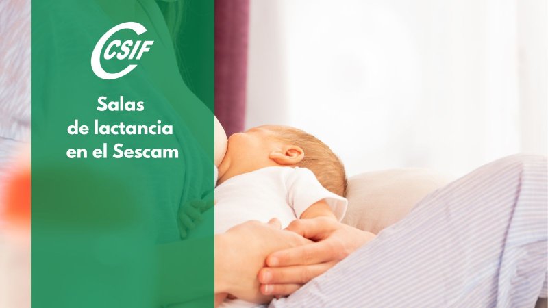 CSIF insiste en la necesidad de instalar salas de lactancia en todos los centros de trabajo del Sescam 