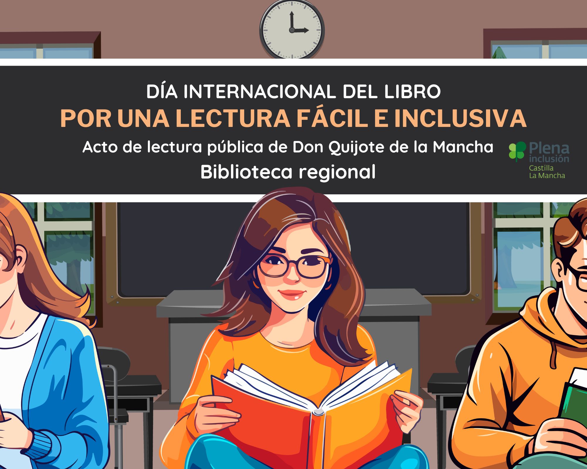 Plena inclusión CLM propone una lectura inclusiva de Don Quijote de la Mancha en Lectura Fácil por el Día del Libro