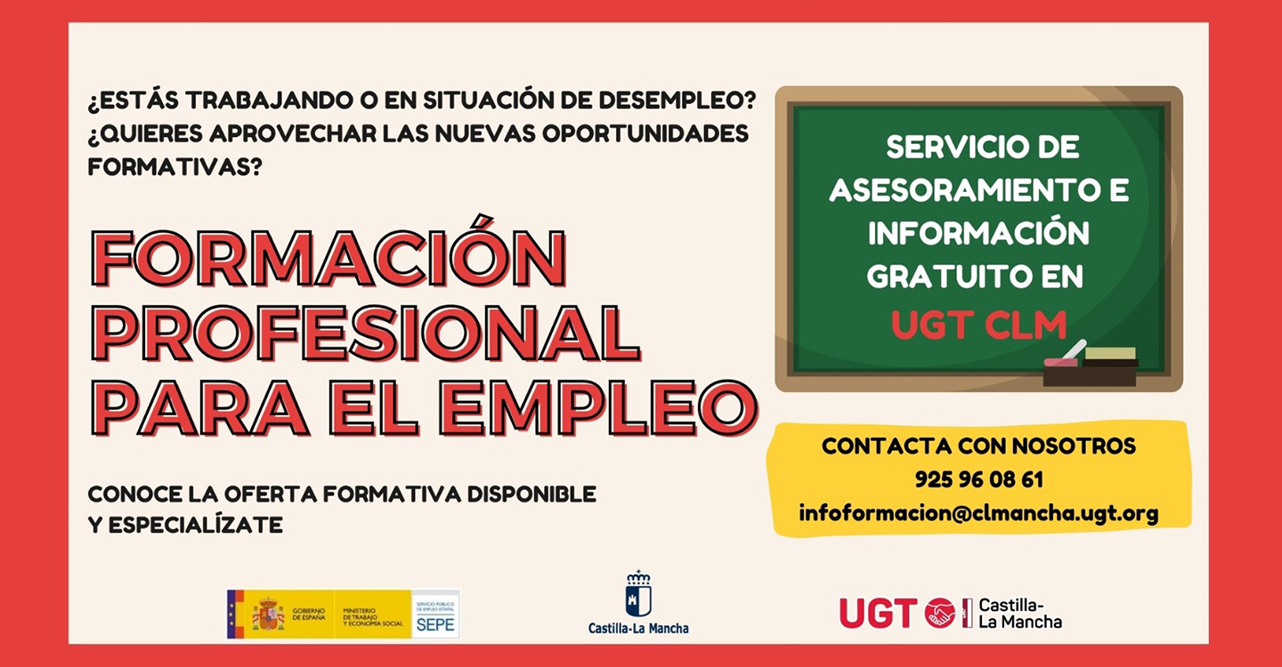 UGT CLM comienza una campaña de asesoramiento y difusión de la oferta de Formación Profesional para el Empleo 