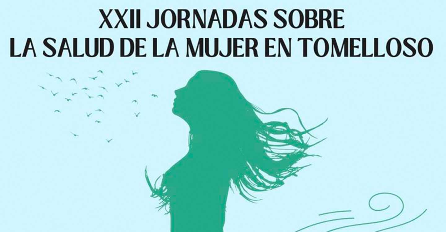 Las “XXII Jornadas sobre la Salud de la Mujer en Tomelloso” se celebrarán el próximo sábado 16 de Marzo