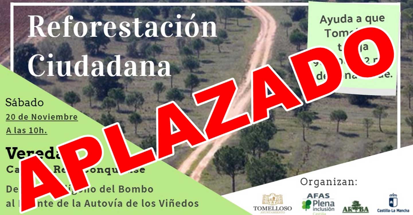 Aplazada la Jornada de Reforestación programada para este sábado ante la previsión de lluvias durante todo el día