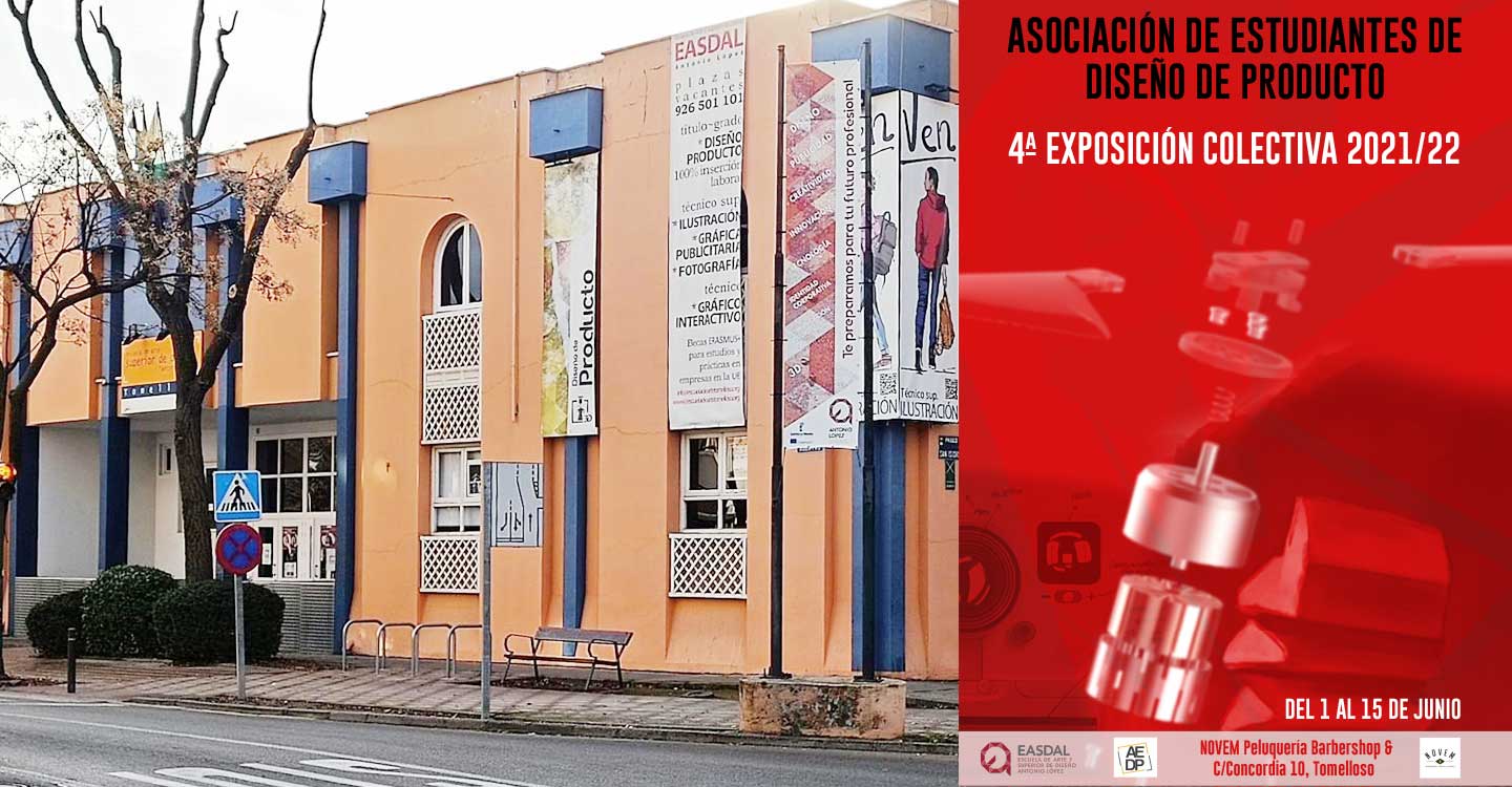 4ª Exposición Colectiva de la Asociación de Estudiantes de Diseño de Producto (AEDP)