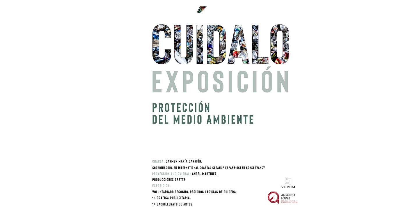 Inaugurada la Exposición "Cuídalo. Protección del medio ambiente" en la Escuela de Arte y Superior de Diseño Antonio López de Tomelloso