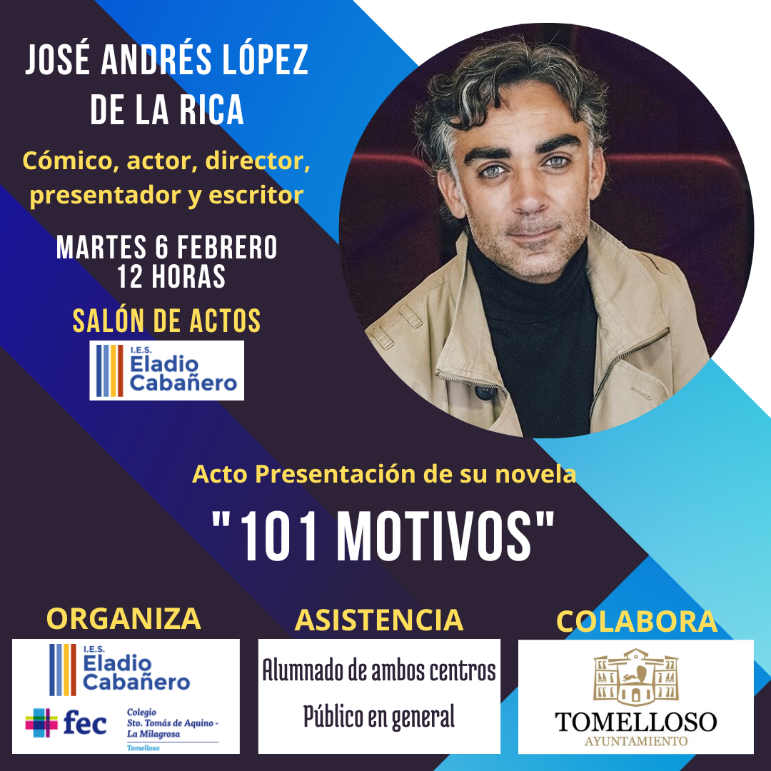 La publicación “101 motivos” de José Andrés López será presentada el 6 de febrero en el IES Eladio Cabañero de Tomelloso