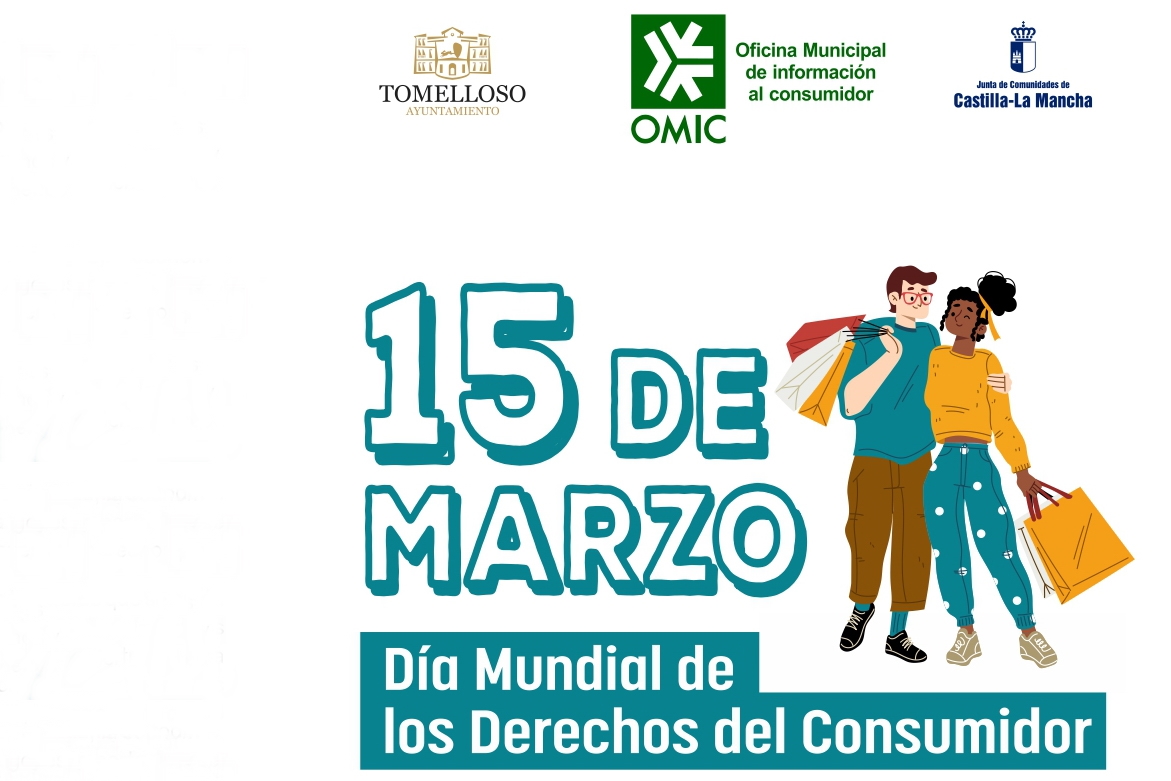 La OMIC de Tomelloso se suma el 15 de marzo a la celebración del Día Mundial de los Derechos del Consumidor