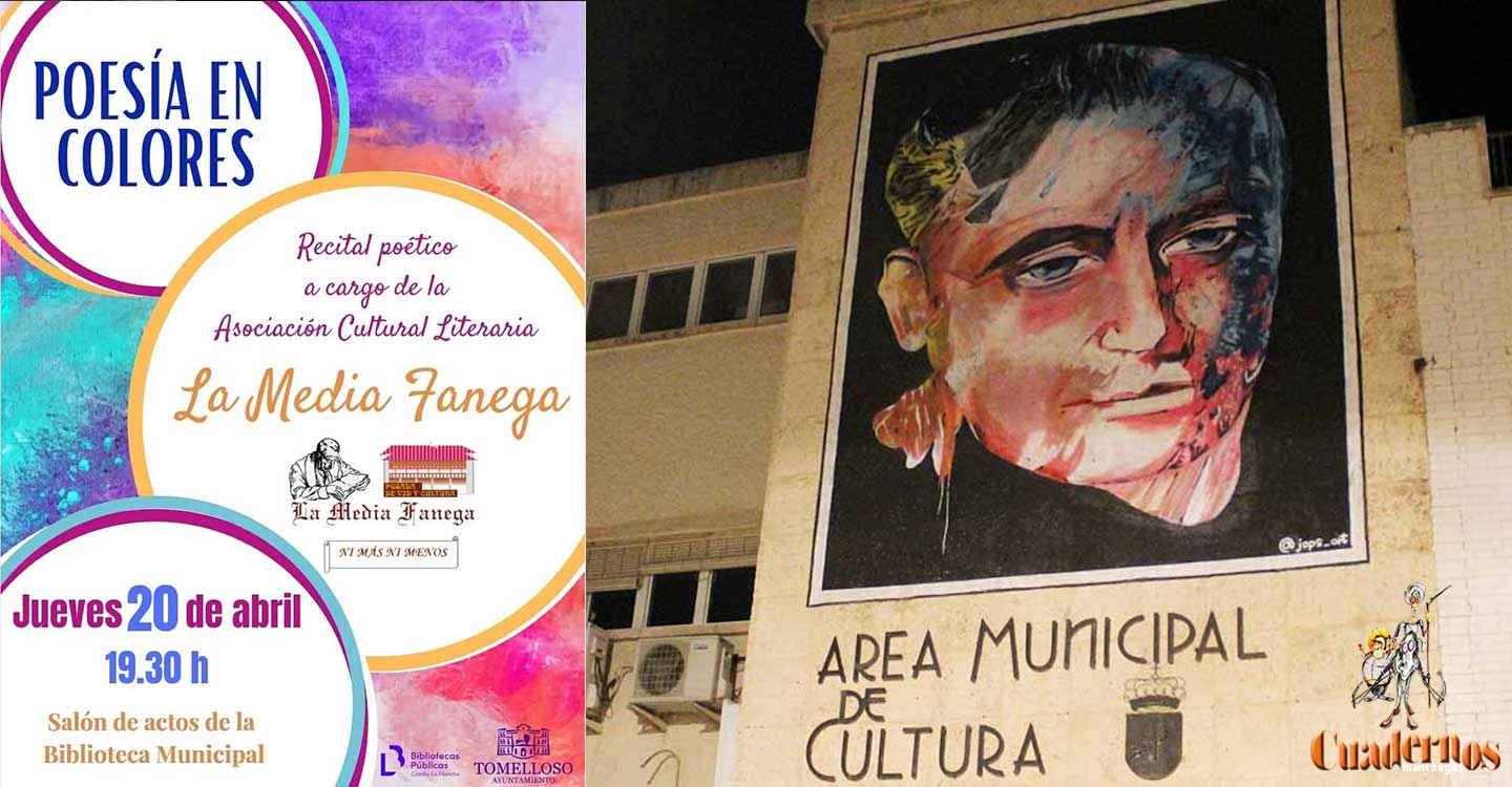 Este próximo 20 de Abril cita con la poesía gracias a la Asociación Cultural Literaria La Media Fanega