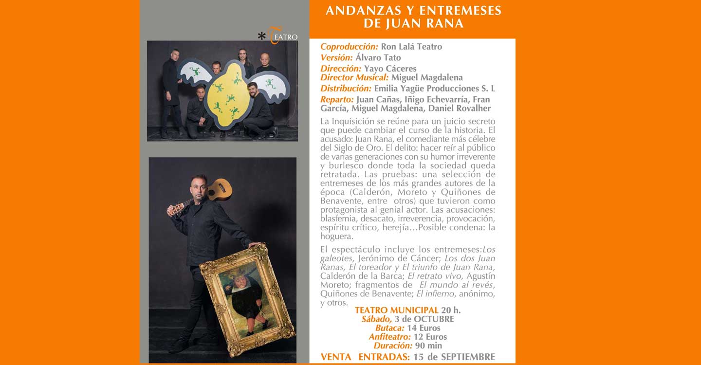 Ya están a la venta las entradas para la obra de teatro : Andanzas y Entremeses de Juan Rana