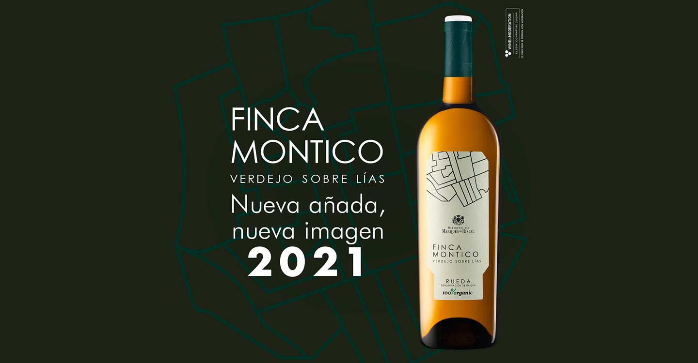 Nueva añada 2021 y nueva imagen de Finca Montico, el verdejo sobre lías de Marqués de Riscal