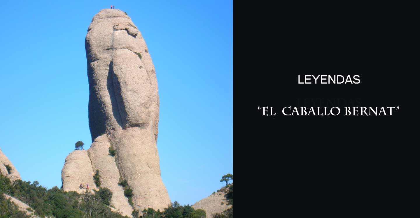 Leyendas : "El caballo Bernat"