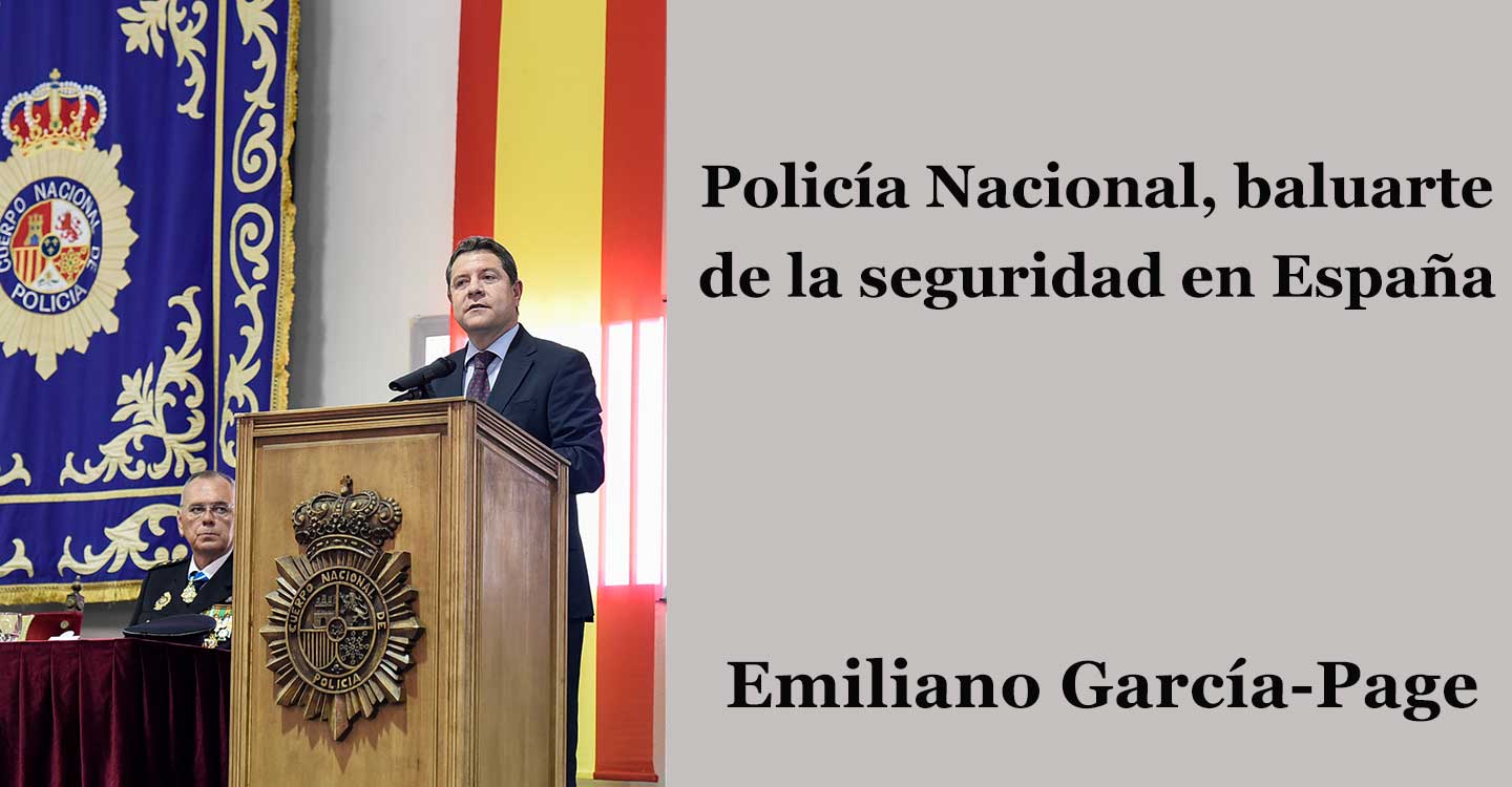 Policía Nacional, baluarte de la seguridad en España
