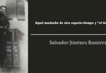 Aquel muchacho de otro espacio-tiempo y “el tío afilaor”