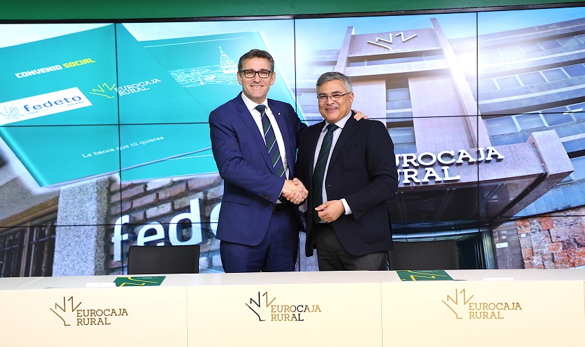 Eurocaja Rural y Fedeto amplían su colaboración para dinamizar el sector empresarial