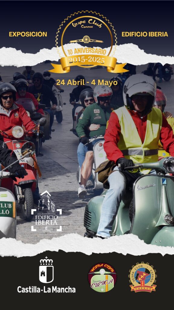 El Club Vespa Cuenca celebra su décimo aniversario de su refundación con una exposición de Vespas y Lambrettas en la Sala Iberia