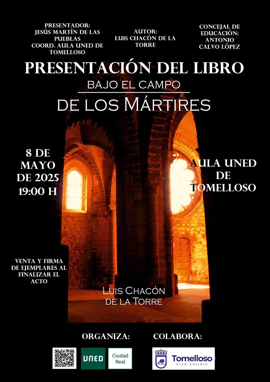La novela “Bajo el campo de los mártires”, de Luis Chacón de la Torre, será presentada este próximo jueves en la UNED de Tomelloso