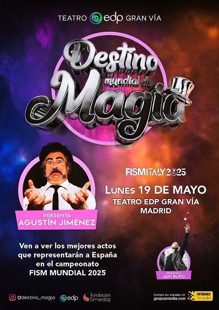 Destino Mundial de Magia 2025 sigue brindando lo mejor de la Magia española en Madrid y Barcelona