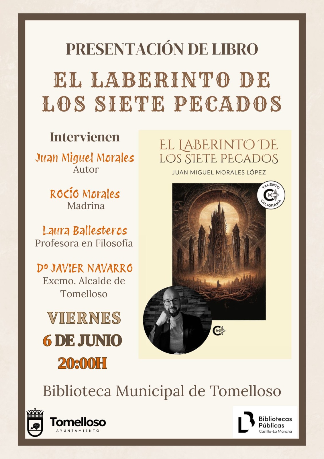 Juan Miguel Morales presentará en Tomelloso su nueva obra titulada El laberinto de los siete pecados