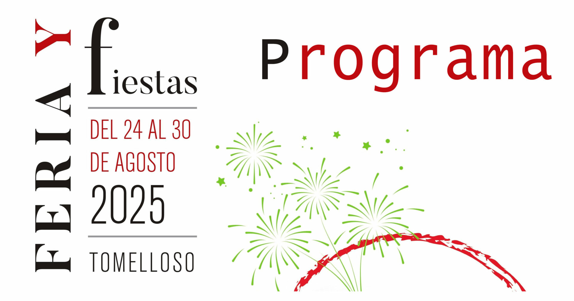 Programación Oficial de la Feria y Fiestas de Tomelloso 2025