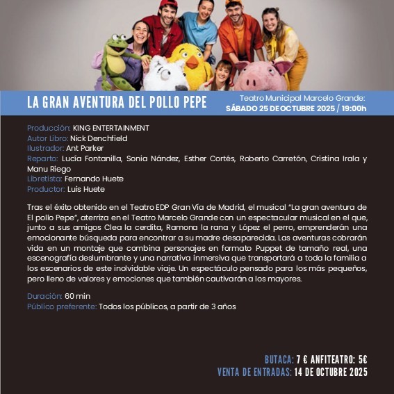 “La gran aventura de El pollo Pepe” aterriza en el Teatro Marcelo Grande con un musical inolvidable