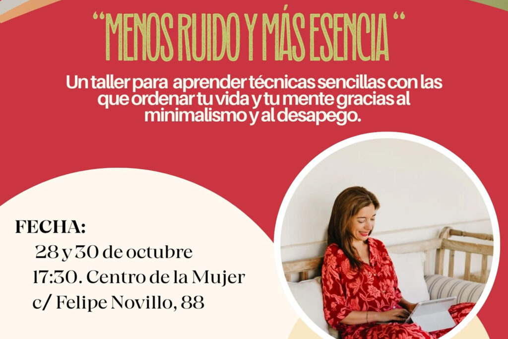 El Centro de la Mujer programa el taller “Menos ruido y más esencia”