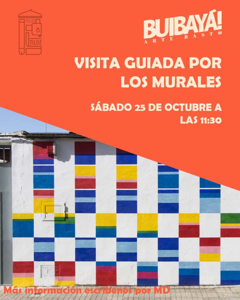 Recorre los 9 murales más impactantes de BUIBAYÁ! ARTE BASTO este sábado 25 de octubre en Tomelloso 1 Recorre los 9 murales más impactantes de BUIBAYÁ! ARTE BASTO este sábado 25 de octubre en Tomelloso