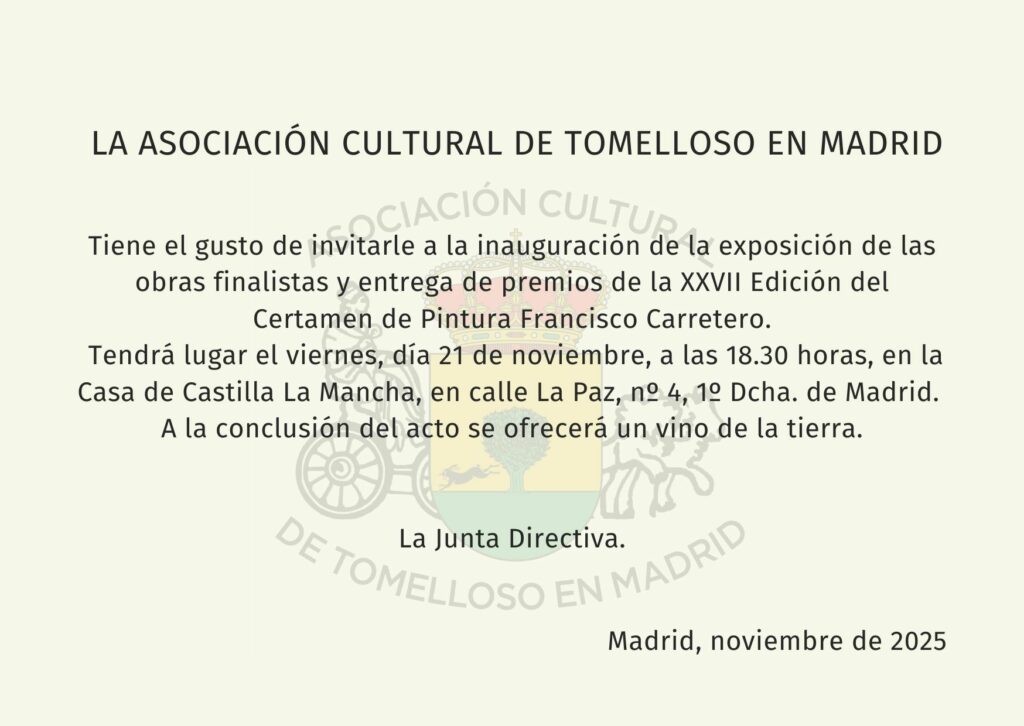 La Casa de Castilla-La Mancha en Madrid inaugura el 21 de noviembre la exposición y entrega de premios del XXVII Certamen de Pintura Francisco Carretero 1 XXVII Edición del Certamen de Pintura Francisco