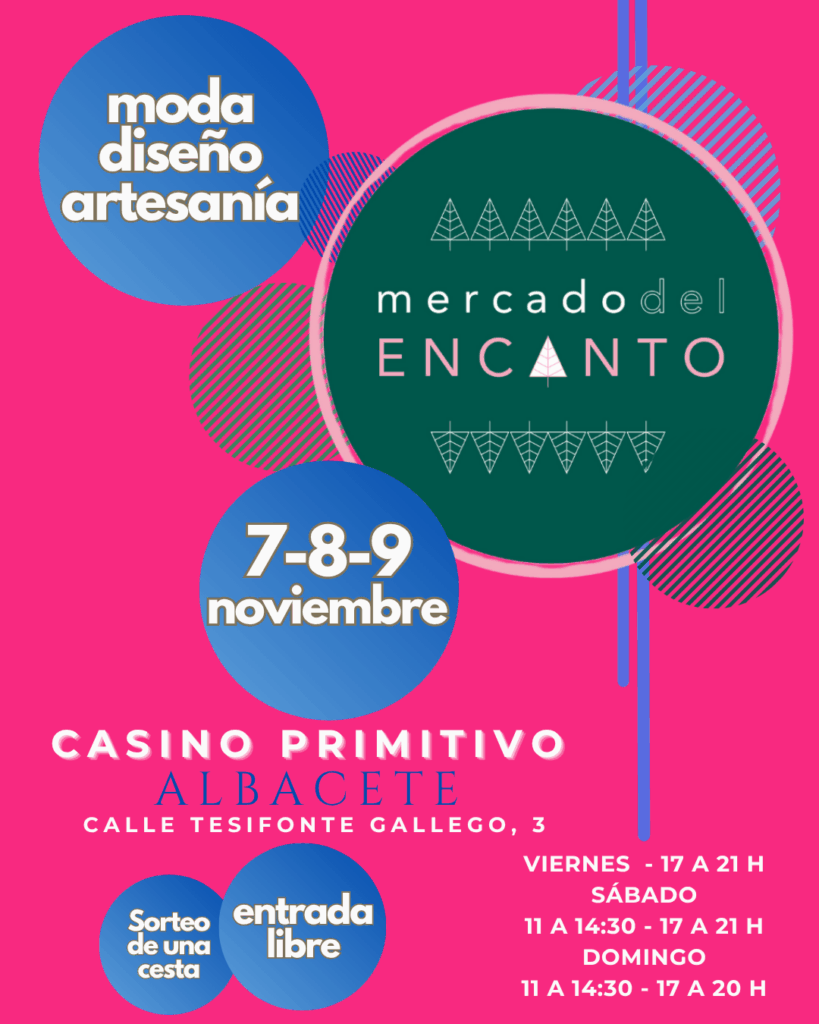 Vuelve a Albacete el Mercado del Encanto: moda, arte y diseño en el Casino Primitivo