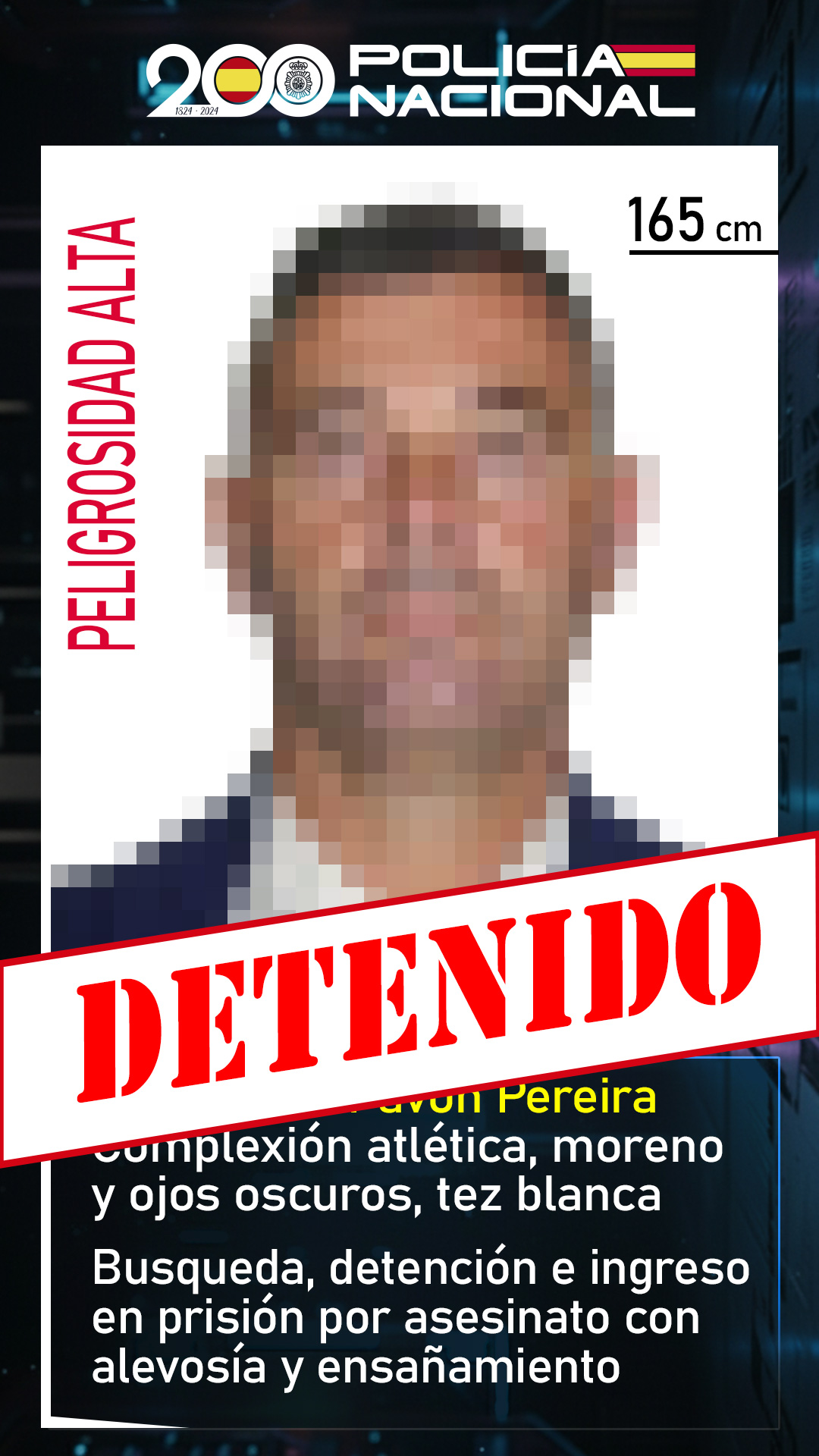 La Policía Nacional detiene a uno de los fugitivos incluidos en la lista de “Los 10 más buscados”