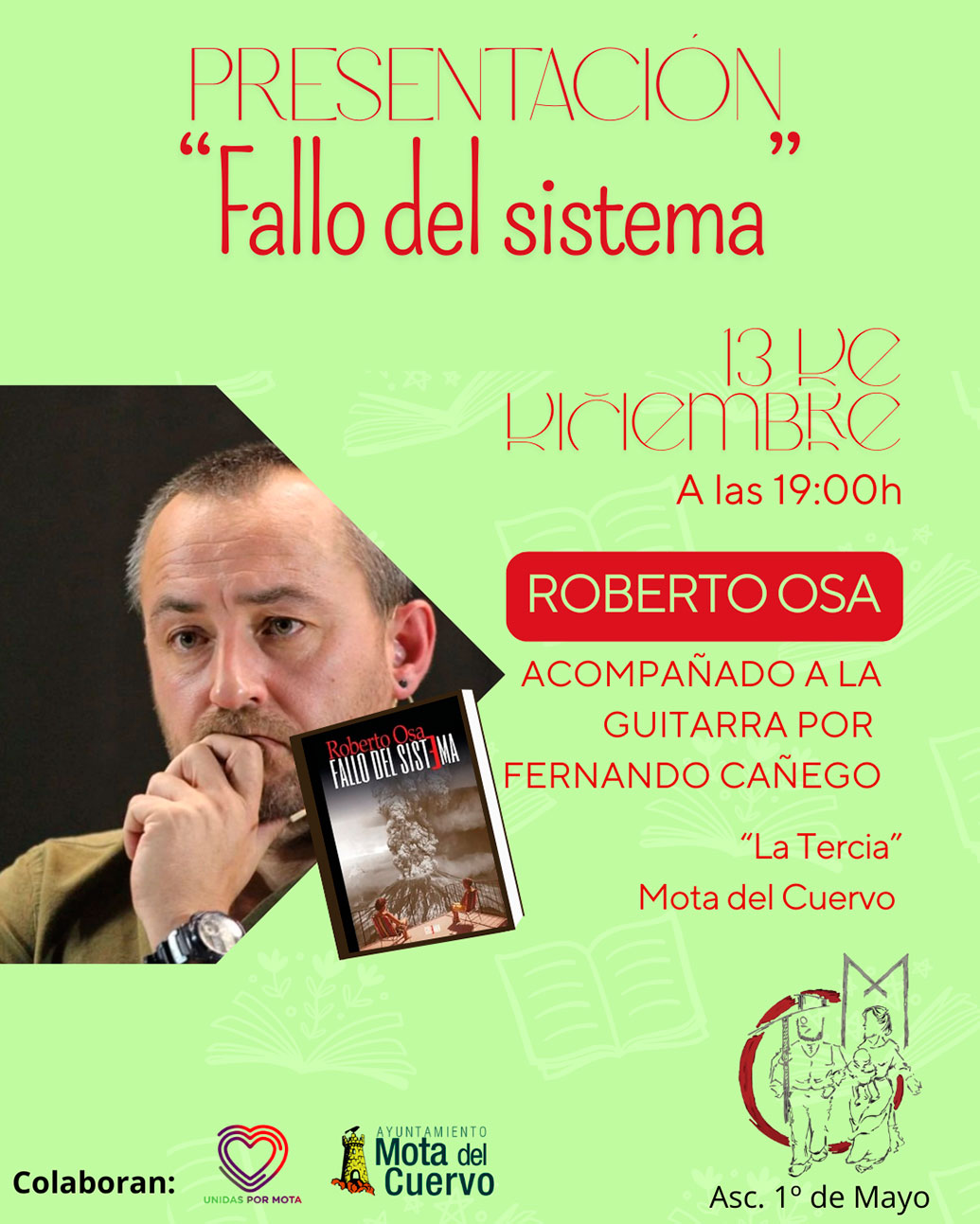 Roberto Osa (“Fallo del Sistema”) y Fernando Cañego (“Cañego II) estarán en Mota del Cuervo presentando sus trabajos
