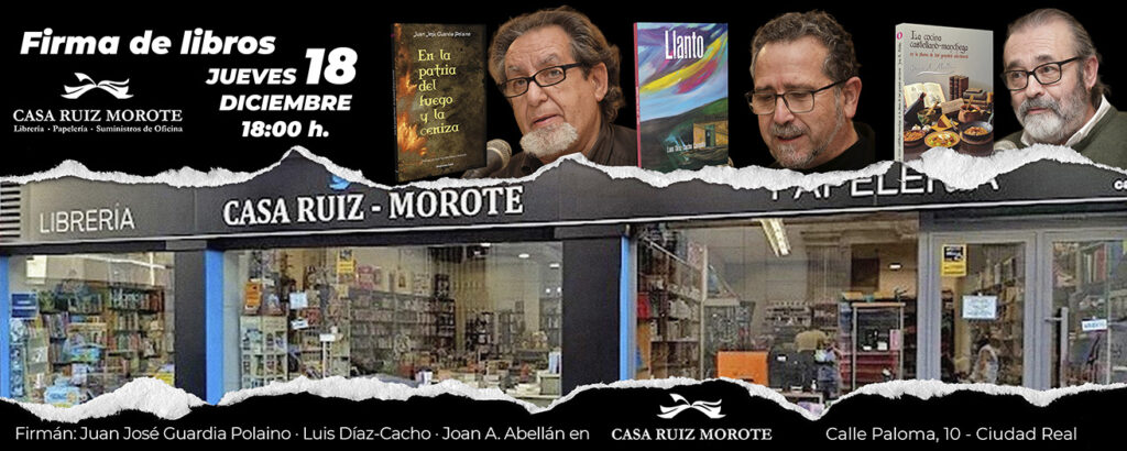 Díaz-Cacho, Guardia Polaino y Joan A. Abellán firmarán ejemplares de sus obras en Casa Ruiz Morote el jueves 18 de diciembre 1 ruizmorote