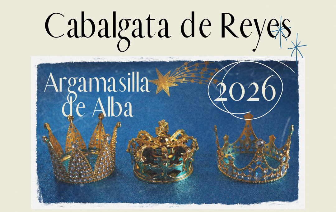 Argamasilla de Alba se prepara para vivir la noche más mágica del año con la llegada de los Reyes Magos