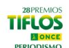 Últimos días para presentar trabajos a la XXVIII edición de los Premios Tiflos de Periodismo del Grupo Social ONCE Últimos días para presentar trabajos a la XXVIII edición de los Premios Tiflos de Periodismo del Grupo Social ONCE