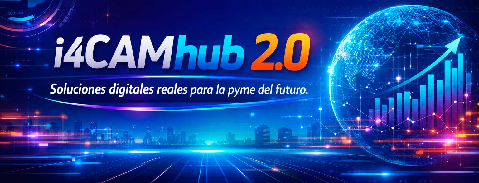 “i4CAMhub 2.0: Soluciones digitales reales para la pyme del futuro”, llega a Ciudad Real con Itecam