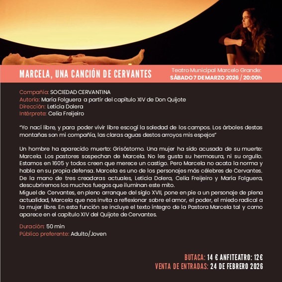A la venta desde hoy 24 de febrero, las entradas para "Marcela, una canción de Cervantes" que se representará en el Marcelo Grande de Tomelloso 1 cervantes2