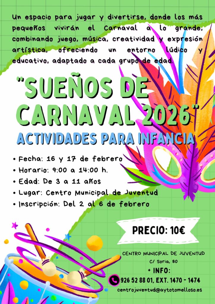 Abierto en Tomelloso el plazo de inscripción para “Sueños de Carnaval 2026”, actividades lúdico-educativas para infancia 1 suenoscarnaval 2