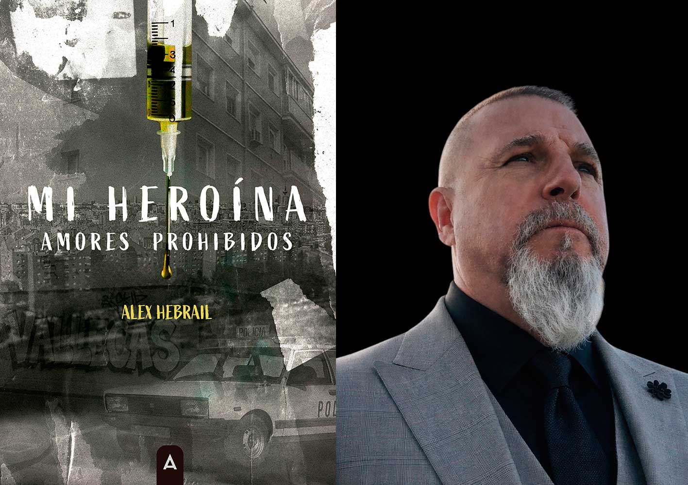 Alex Hebrail saca a la luz su segunda novela Mi heroína. Amores prohibidos