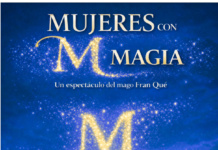 El mago Fran Qué presenta en el López Torres el espectáculo “Mujeres con M de Magia” El mago Fran Qué presenta en el López Torres el espectáculo “Mujeres con M de Magia”